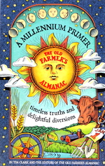 The Millennium Primer, the Old Farmer's Almanac: Timeless Truths and Delightful Diversions