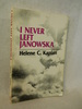 I Never Left Janowska