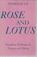 Rose and Lotus: Narrative of Desire in France and China