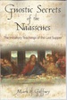 Gnostic Secrets of the Naassenes: the Initiatory Teachings of the Last Supper