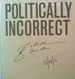 Politically Incorrect; the Autobiography