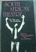 South African Theatre: Four Plays and an Introduction