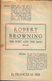 Robert Browning: the Poet and the Man