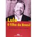 Lula O Filho do Brasil