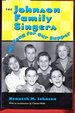 The Johnson Family Singers: We Sang for Our Supper (American Made Music Series)