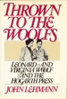 Thrown to the Woolfs: Leonard and Virginia Woolf and the Hogarth Press