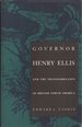 Governor Henry Ellis and the Transformation of British North America