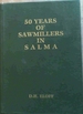 50 Years of Sawmillers in S a L M a