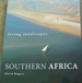Southern Africa: Living Landscapes
