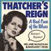 Thatcher's Reign: A Bad Case of the Blues