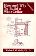 How and Why to Build a Wine Cellar