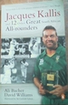 Jacques Kallis and 12 Other Great South African All-Rounders