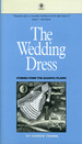 The Wedding Dress: Stories From the Dakota Plains