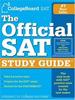 The Official Sat Study Guide: for the New Sat