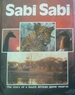 Sabi Sabi: the Story of a South African Game Reserve