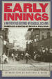 Early Innings: a Documentary History of Baseball, 1825-1908