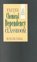 Facing Chemical Dependency in the Classroom With Student Assistance Programs [Signed By Author]