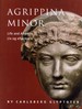 Agrippina Minor. Life and Afterlife (Meddelelser fra Ny Carlsberg Glyptotek, 9)