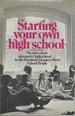 Starting Your Own High School: the Story of an Alternative High School By the Elizabeth Cleaners Street School People