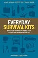 Everyday Survival Kits: Exactly What You Need for Constant Preparedness