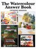 The Watercolour Answer Book