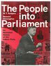 The People Into Parliament: an Illustrated History of the Labour Party