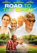 Road to the Open-a Quirky Comedy About Life, Love, Faith and a Shot at Greatness (Cba Version)