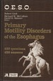 Primary Motility Disorders of the Oesophagus