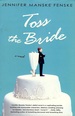 Toss the Bride