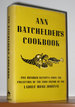 Ann Batchelder's Own Cook Book