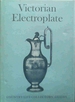 Victorian Electroplate (Collector's Guides)