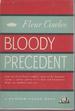 Bloody Precedent [Signed & Insc By Author]