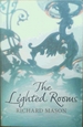 The Lighted Rooms