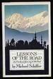 Lessons of the Road: an Overland Journey to the East