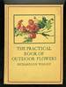 The Practical Book of Outdoor Flowers