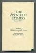 The Apostolic Fathers Second Edition