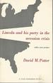 Lincoln and His Party in the Secession Crisis