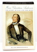 Hans Christian Andersen: the Story of His Life and Work, 1805-75