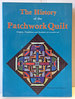 The History of the Patchwork Quilt: Origins, Traditions and Symbols of a Textile Art
