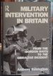 Military Intervention in Britain: From the Gordon Riots to the Gibraltar Incident