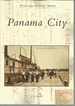 Panama City (Postcard History Series)
