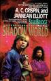 Shadow World (Starbridge, Book 3)