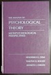 The Analysis of Psychological Theory: Meta-Psychological Perspectives