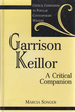 Garrison Keillor: a Critical Companion