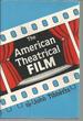 The American Theatrical Film: Stages of Development