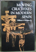 Moving Crucifixes in Modern Spain