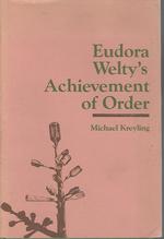 Eudora Welty's Achievement of Order