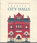 America's City Halls (Historic American Buildings Survey Series)