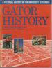 Gator History: a Pictorial History of the University of Florida