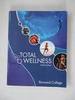 TOTAL WELLNESS Broward College